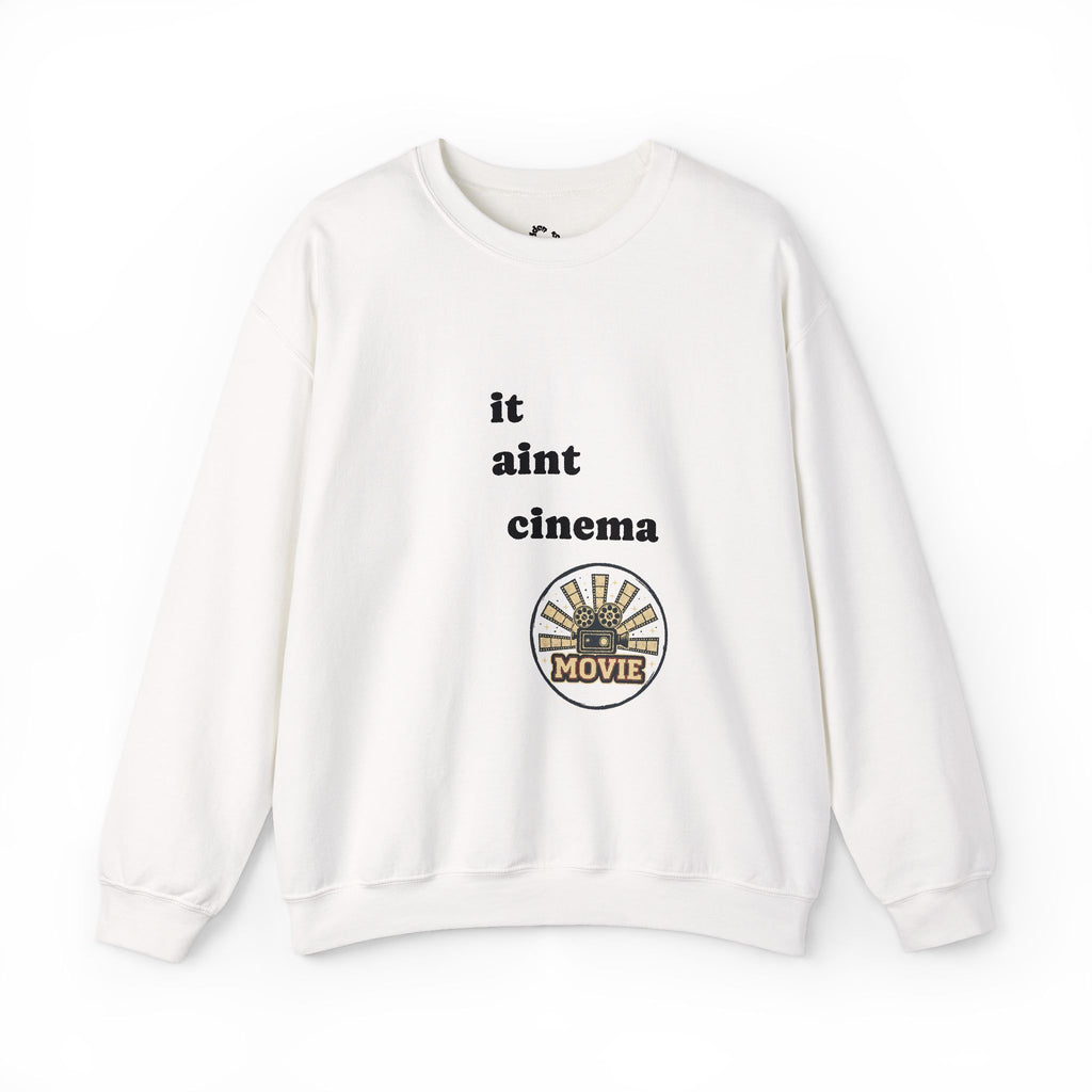 Crewneck Sweatshirt — "it aint cinema" / Back "unless its absolute cinema" — Minimal Film Quote Sweatshirt