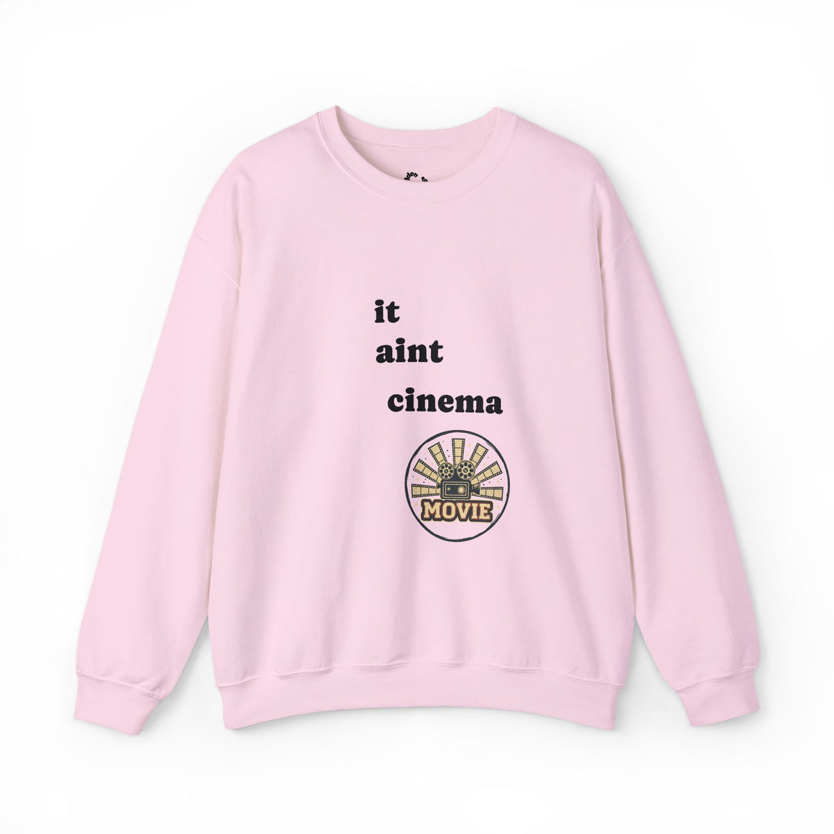 Crewneck Sweatshirt — "it aint cinema" / Back "unless its absolute cinema" — Minimal Film Quote Sweatshirt