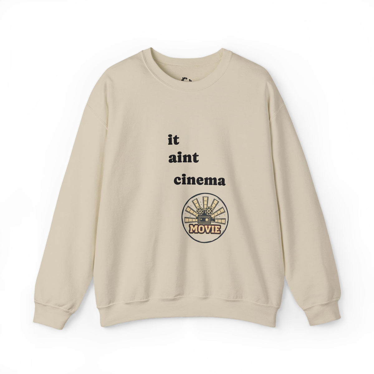 Crewneck Sweatshirt — "it aint cinema" / Back "unless its absolute cinema" — Minimal Film Quote Sweatshirt