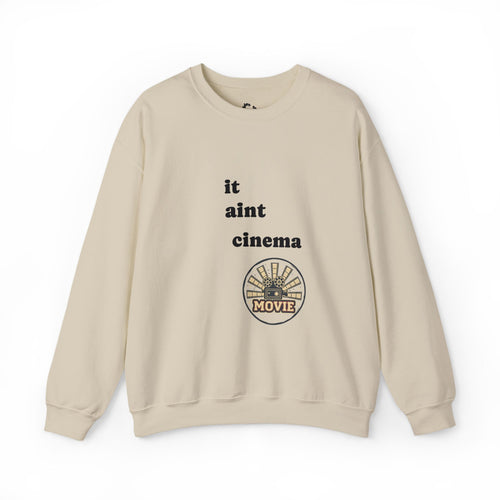 Crewneck Sweatshirt — "it aint cinema" / Back "unless its absolute cinema" — Minimal Film Quote Sweatshirt
