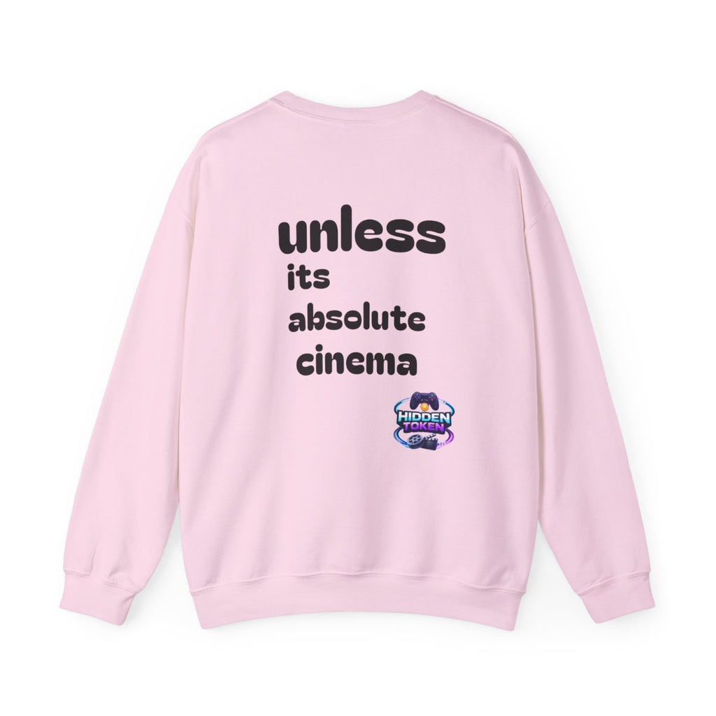 Crewneck Sweatshirt — "it aint cinema" / Back "unless its absolute cinema" — Minimal Film Quote Sweatshirt